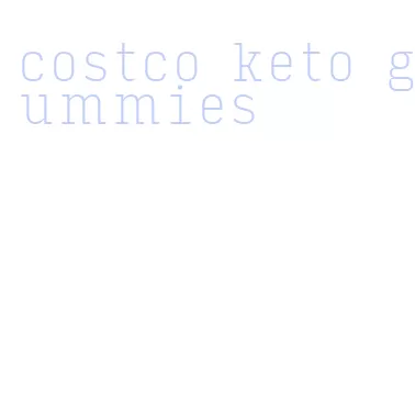 costco keto gummies