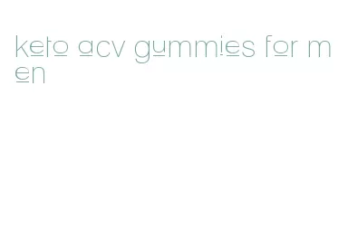 keto acv gummies for men