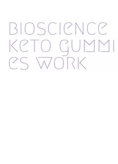 bioscience keto gummies work