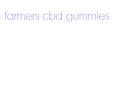 farmers cbd gummies