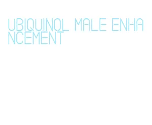 ubiquinol male enhancement