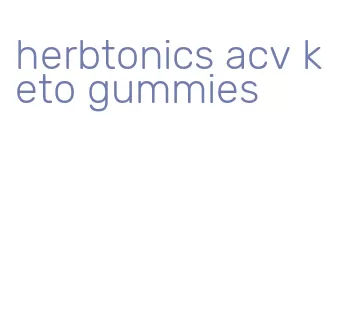 herbtonics acv keto gummies