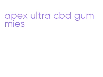 apex ultra cbd gummies