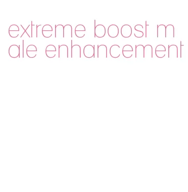 extreme boost male enhancement