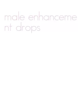 male enhancement drops