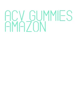 acv gummies amazon