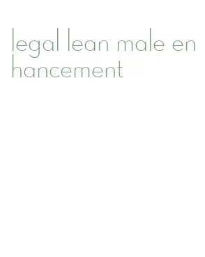 legal lean male enhancement