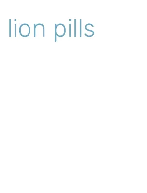 lion pills