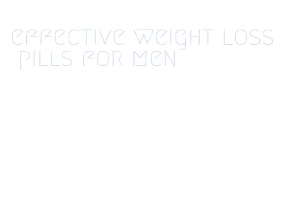 effective weight loss pills for men