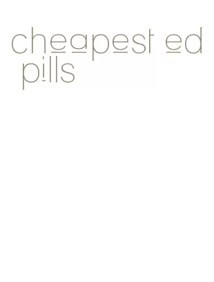 cheapest ed pills