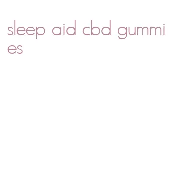 sleep aid cbd gummies