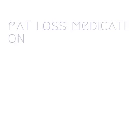 fat loss medication