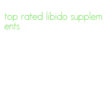 top rated libido supplements