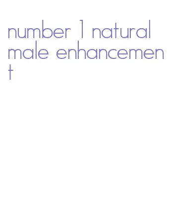 number 1 natural male enhancement