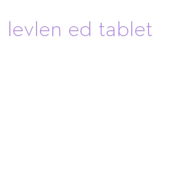 levlen ed tablet