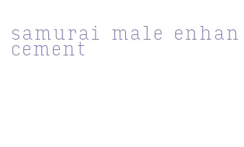 samurai male enhancement