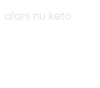 alani nu keto