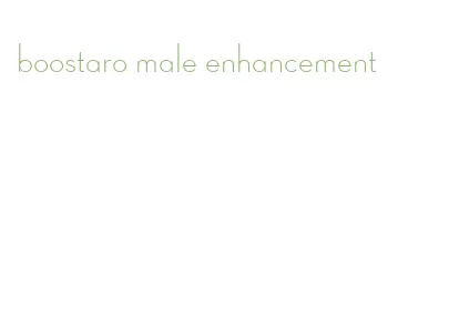 boostaro male enhancement