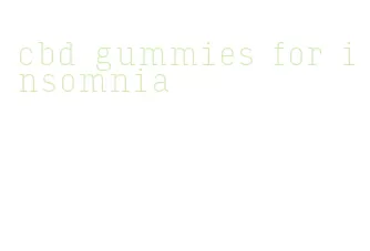 cbd gummies for insomnia