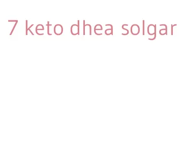 7 keto dhea solgar