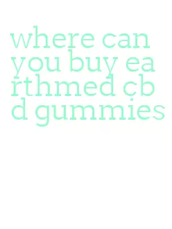 where can you buy earthmed cbd gummies