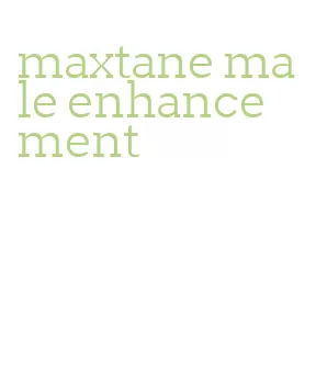 maxtane male enhancement