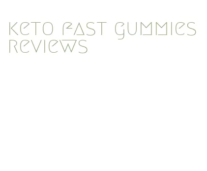 keto fast gummies reviews