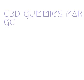 cbd gummies fargo