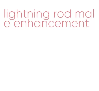 lightning rod male enhancement