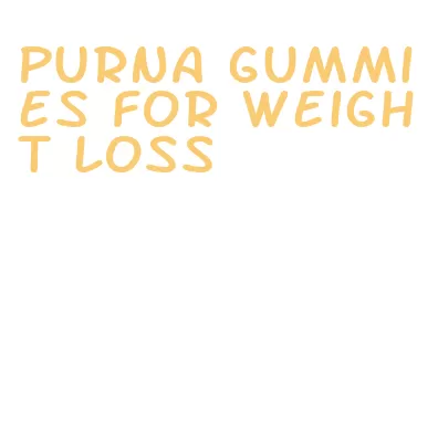 purna gummies for weight loss