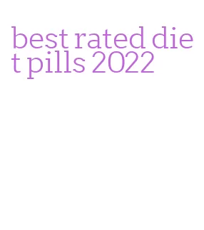 best rated diet pills 2022