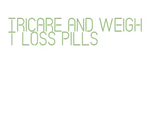 tricare and weight loss pills