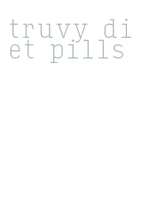 truvy diet pills