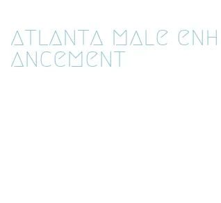 atlanta male enhancement