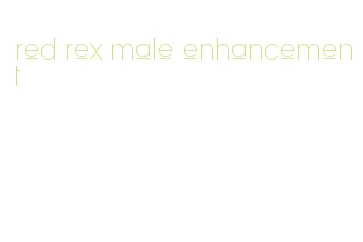 red rex male enhancement