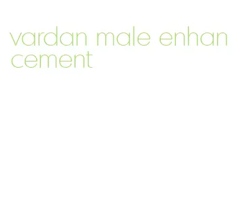 vardan male enhancement