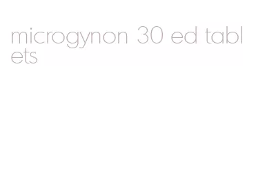 microgynon 30 ed tablets