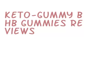 keto-gummy bhb gummies reviews