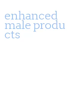 enhanced male products