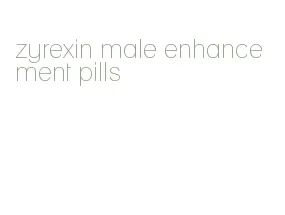 zyrexin male enhancement pills