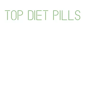 top diet pills