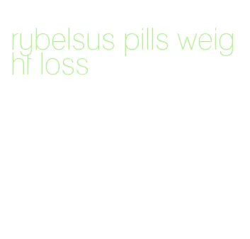 rybelsus pills weight loss