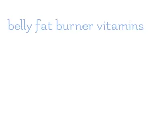 belly fat burner vitamins