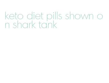 keto diet pills shown on shark tank