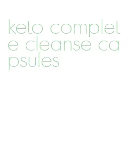 keto complete cleanse capsules