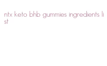 ntx keto bhb gummies ingredients list