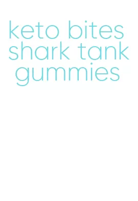 keto bites shark tank gummies