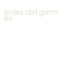 smiles cbd gummies