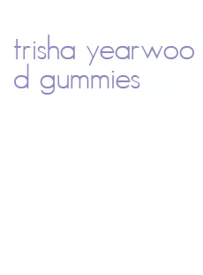 trisha yearwood gummies