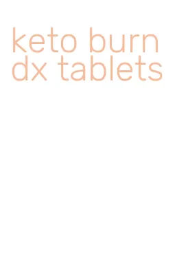 keto burn dx tablets